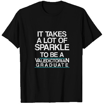Discover Valedictorian Graduate Class Pride Funny Graduation 1 T-Shirts