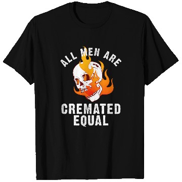 Discover Funny Funeral Director Gift Mortician All Men Cremated Equal 1 T-Shirts