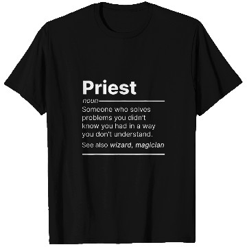 Discover Priest job worker definition funny dictionary text T-Shirts