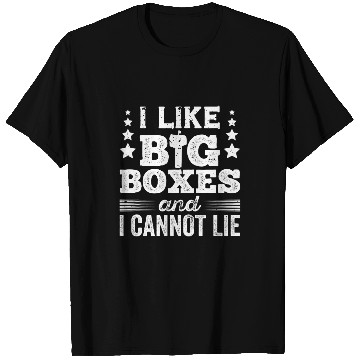 Discover I Like Big Boxes And I Cannot Lie Mailbox Postal Carrier T-Shirts