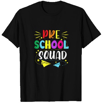 Discover Preschool Squad Teacher Student Team Back To School T-Shirts