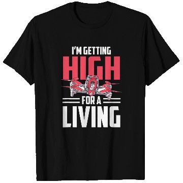 Discover Flying Drone Pilot Im Getting High For A Living T-Shirts
