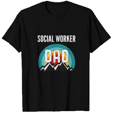 Discover Social Worker Dad Fathers Day Gift T-Shirts