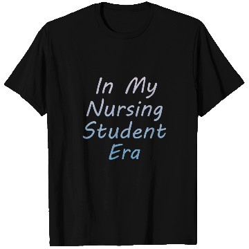 Discover In My Nursing Student Era Future nurses Future RN nurses 2 T-Shirts