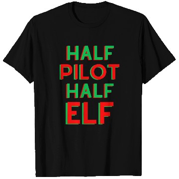 Discover Half Pilot Half Elf Funny Christmas Pilo T-Shirts