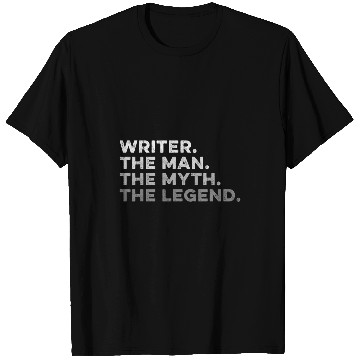 Discover Writer The Man The Myth The Legend T-Shirts