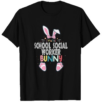 Discover Im The School Social Worker Bunny Easter Day Rabbit T-Shirts
