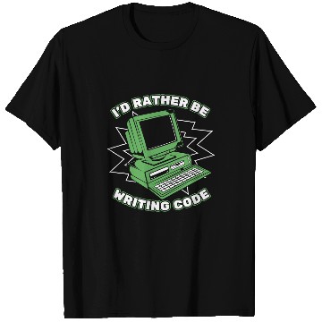 Discover Id Rather Be Writing Code Developer Coder Programmer T-Shirts