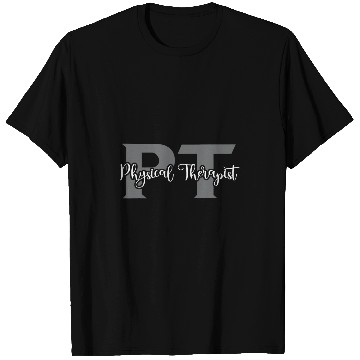 Discover PT Rehab Physical Therapy Recover Physical Therapist T-Shirts