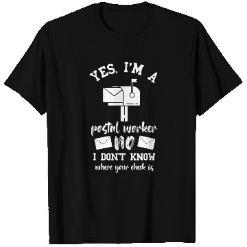 Discover Yes Im A Postal Worker Postman Rural Mail Delivery Mailman T-Shirts