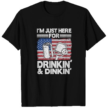 Discover Im Just Here For Drinking Dinking Beer US Flag Pickleball T-Shirts