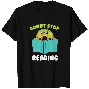 Discover Donut Stop Reading Lover Book Nerd Bookworm T-Shirts