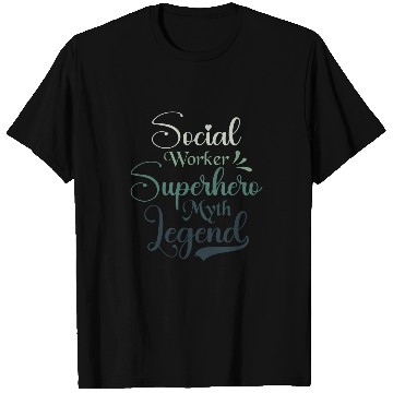 Discover Social Worker Superhero Myth Legend Social Work T-Shirts