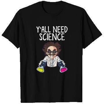 Discover Yall need Science Funny Teacher Student School 1 T-Shirts