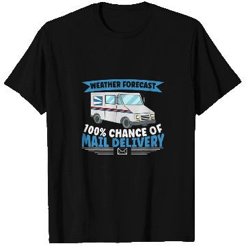 Discover Mailman Weather Forecast 100 Mail Delivery Postal Worker T-Shirts
