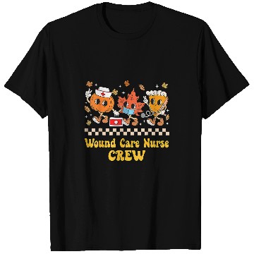 Discover Wound Care nurses Crew Pumpkin Pie Fall Leaf Thanksgiving T-Shirts