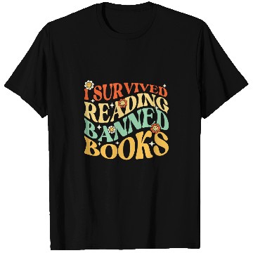 Discover I Survived Reading Banned Books Book Lover Bookworm Reader T-Shirts
