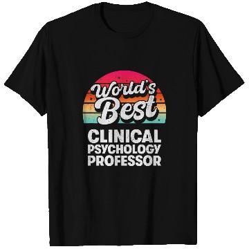 Discover Worlds Clinical Psychology Professor T-Shirts