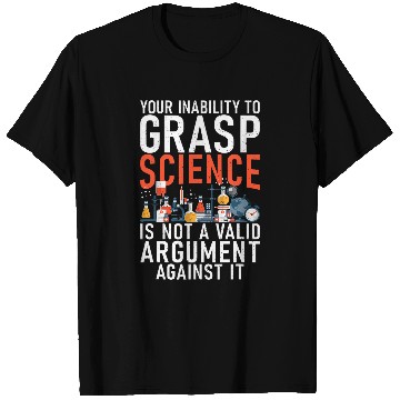 Discover Your Inability To Grasp Science Lover Scientist Physics T-Shirts