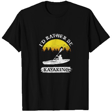 Discover Im rather be kayaking kayak T-Shirts