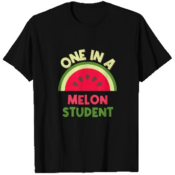 Discover You Are One In A Melon Student Watermelon Lover Student T-Shirts