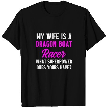 Discover Dragon Boat Racing Boating Race Racer 35 T-Shirts