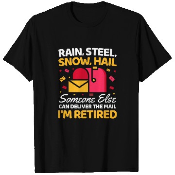 Discover Someone Else Can Deliver Funny Retired Postal Worker Novelty T-Shirts