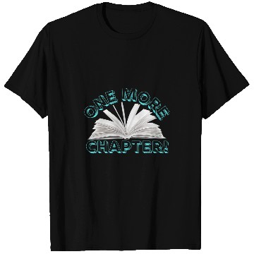 Discover One More Chapter Book Lover Reader Reading Teacher 1 T-Shirts