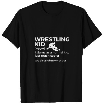 Discover Wrestling Kid Definition Future Wrestler T-Shirts