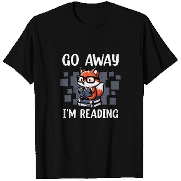 Discover Go Away Im Reading Book Reader Cute Fox Librarians T-Shirts