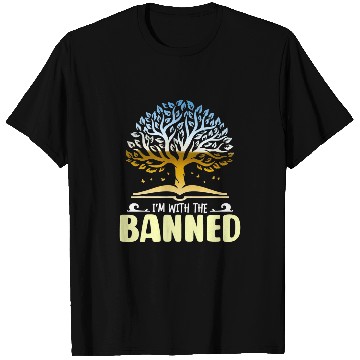 Discover Im With The Banned For Book Lovers Funny Reading T-Shirts