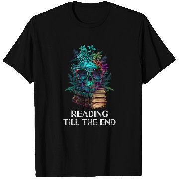Discover Book Reader Skull Funny Bookworm Reading Till the End T-Shirts