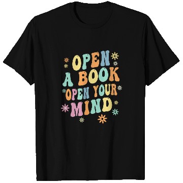 Discover Open A Book Open Your Mind Book Reader Flower Apparel T-Shirts