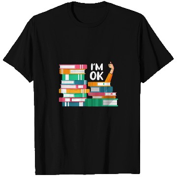 Discover Reading Book Lovers Im Ok National Book Lovers Day 8 T-Shirts
