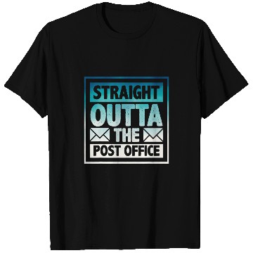 Discover Straight Outta The Post Office Postal Worker Mailman Novelty 8 T-Shirts