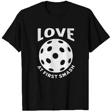 Discover Funny Pickleball Pun Love At First Smash T-Shirts