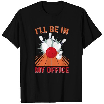 Discover Ill Be In My Office Bowling Player vintagess Design T-Shirts
