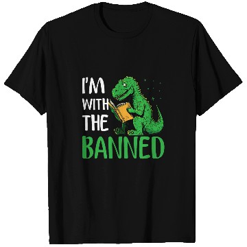 Discover Im with The Banned Read Banned Books Lover BookWorm 11 T-Shirts