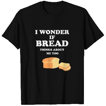 Discover Bread Baking Sourdough Baker T-Shirts