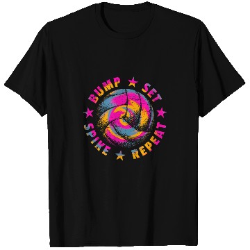 Discover bump set spike repeat volleyball lineman volley volleyball T-Shirts