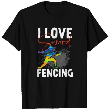 Discover I Love swordss Fencing Design For Fencer T-Shirts