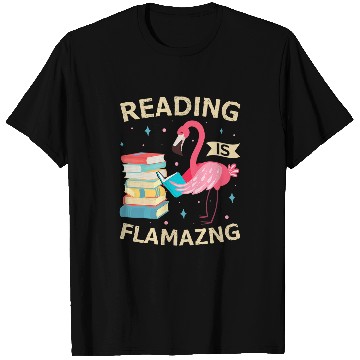 Discover Reading Is Flamazing Funny Flamingo Book Lover Reader Gift T-Shirts