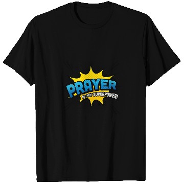 Discover Prayer is my Superpower Fun Comic Book Religious T-Shirts