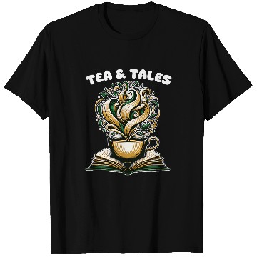 Discover Tea and Tales Reading Tea Book Lover Bookworm Tea Drinker T-Shirts