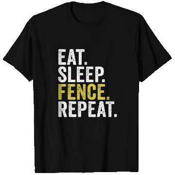 Discover Eat Sleep Fence Repeat Funny Fencing 1 T-Shirts
