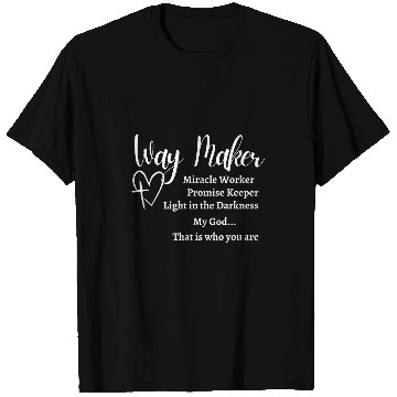 Discover Way Maker Miracle Worker Promise Keeper Christian Jesus T-Shirts