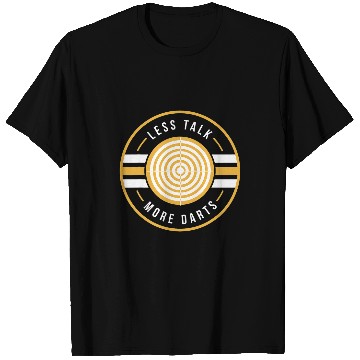 Discover Less Talk More Darts Bullseye Dart Player T-Shirts