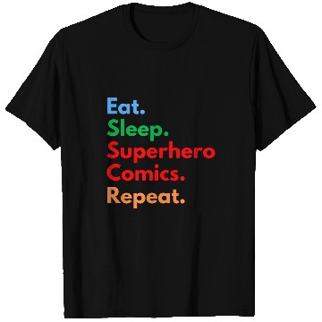 Discover Eat Sleep Superhero Comics Repeat for Comic Book Lovers T-Shirts