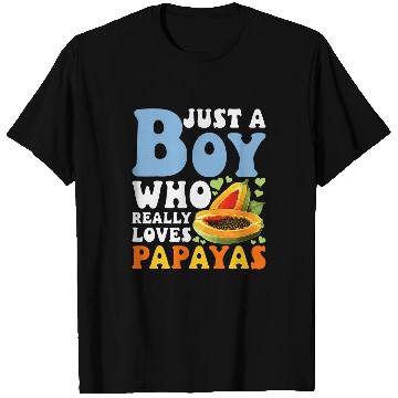 Discover Papaya Lover Just A Boy Who Really Loves Papayas Funny T-Shirts
