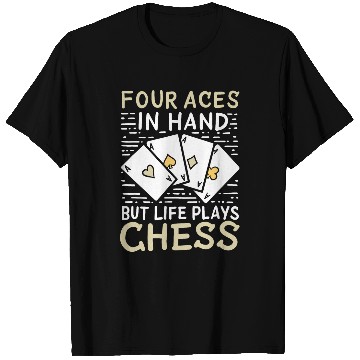 Discover funny Pokers casino saying philosophy T-Shirts